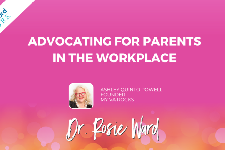 Title slide: Advocating for Parents in the Workplace. Hot pink background with inset picture of Ashley Quinto Powell, Founder of myVA.rocks.
