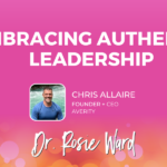 Embracing Authentic Leadership